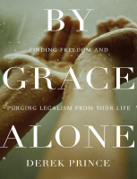 By Grace Alone_ Finding Freedom - Derek Prince.pdf